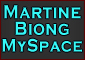 Go to Martine Biong on MySpace.com