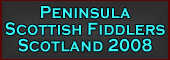 Peninsula Scottish Fiddlers Scotland Tour 2008
