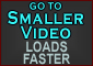 This video - smaller file - faster download