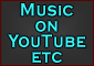 Music on YouTube etc Link