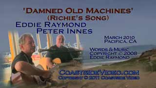 iPhone music video Link:  Eddie Raymond and Peter Innes  'Damned Old Machines'