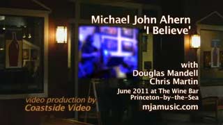 iPhone video link: MJ Ahern 'I Believe'