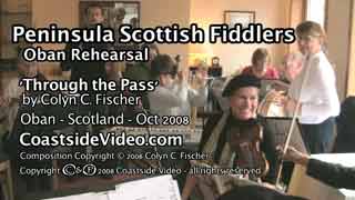 PSF Oban Rehearsal - "Thru the Pass"