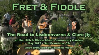 Fret & Fiddle - Road to Lisdoonvarna & The Clare Jig - video Link